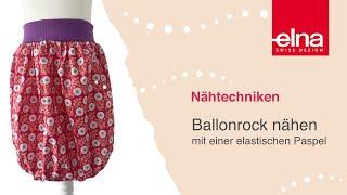 Ballonrock nähen ohne Schnittmuster  Elastische Paspel  KreativZeit  Elna Deutschland GmbH