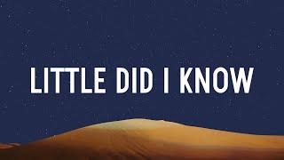 Julia Michaels - Little Did I know Lyrics