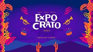 EXPOCRATO 2024 - 140724  Podcast Cariri