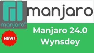 Manjaro 24.0 Wynsdey