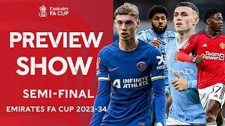 The Final Four  Semi-final Preview Show  Emirates FA Cup 2023-24