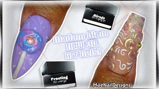 Madam Glam MIRAGE & FROSTING 3D Art Gels - MAENAILDESIGNS