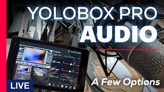 YoloBox Pro - Detailed Look at Audio Features & Testing USB Mic - LIVE