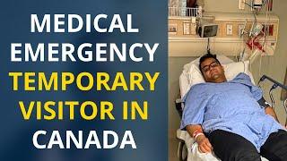 Medical Emergency in Canada for Temporary Visitors Vs. PR - Hospital Expenses Travel Insurance