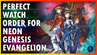 How To Watch Neon Genesis Evangelion - Neon Genesis Evangelion Perfect Watch Order