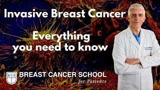Invasive Breast Cancer We Teach You The Essentials
