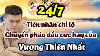 Tiên nhân chỉ lộ chuyển pháo đầu cực hay của Vương Thiên Nhất