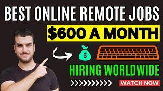 Best Online Remote Jobs Hiring Worldwide - Make Money Online 2024