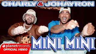 CHARLY & JOHAYRON - MINI MINI Prod. by Ernesto Losa #EP1Tierra #Repaton #Tasty