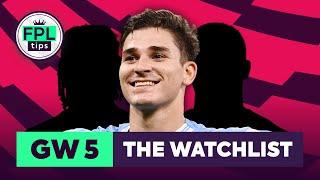 FPL GW5 THE WATCHLIST  Alvarez Form Continues  Gameweek 5  Fantasy Premier League 202324 Tips