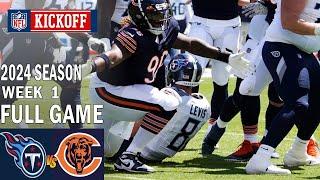 Tennessee Titans vs Chicago Bears WEEK 1 FULL GAME  NFL Season 2024  NFL Highlights