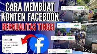 Cara membuat konten berkualitas tinggi - video panjang dan video reel facebook