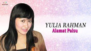 Yulia Rahman - Alamat Palsu Official Music Video