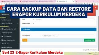 CARA BACKUP DATA DAN RESTORE ERAPOR KURIKULUM MERDEKA