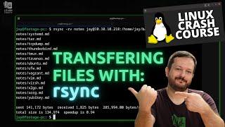 How to Use the rsync Command to Transfer Files Linux Crash Course Series