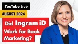 Did the Ingram ID Program Work to Sell More Books?