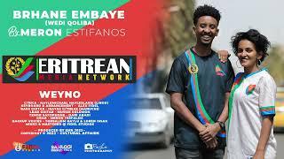 EMN - Meron Estifanos  Weyno -  Eritrean Music- Eritrean Media Network