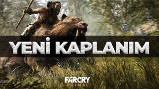 YENİ KAPLANIM - FARCRY PRIMAL