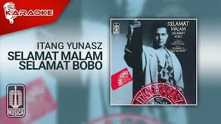 Itang Yunasz - Selamat Malam Selamat Bobo Official Karaoke Video