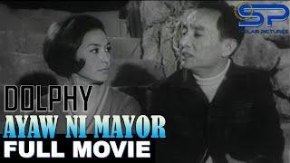 AYAW NI MAYOR  Full Movie  Comedy w Dolphy Panchito & Nida Blanca