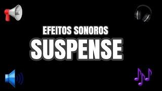 Suspense efeitos sonoros