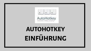 Einführung in AutoHotKey