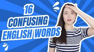 16 confusing English words