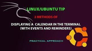 LINUXUBUNTU TIP Display calendar in terminal with events and reminders