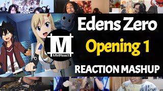 Edens Zero Opening 1  Reaction Mashup