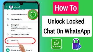 How To Unlock Locked Chat in WhatsApp 2023  WhatsApp Chat Unlock New Update