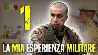 LA MIA ESPERIENZA MILITARE  EP. 1 - Il Primo Giorno