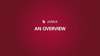 Janux An Overview