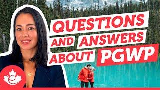 Questions & Answers About PGWP