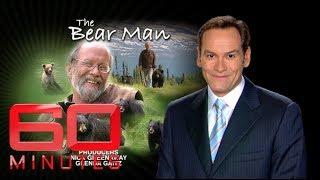The Bear Man 2008  60 Minutes Australia