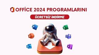 Office 2024 Programlarını Ücretsiz İndirme crack yok