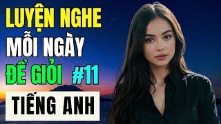 Luyện Nghe Nói Hằng Ngày Để Giỏi Tiếng Anh  Những Câu Ngắn Gọn Dễ Nhớ Hay Sử Dụng  #11