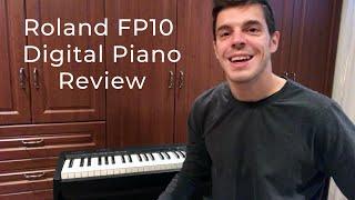 Roland FP-10 Digital Piano Review