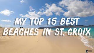 My Top 15 Best Beaches in St. Croix