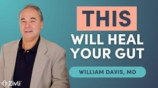 Uncover the Secret to Super Gut With William Davis MD