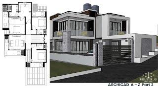 ArchiCAD Design Modeling A to Z Training Lesson Part 2  Design your modern Project