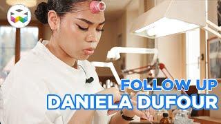 Follow Up with Daniela Dufour