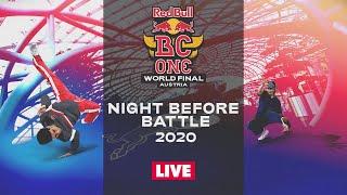 Night Before Battle  Red Bull BC One World Final 2020