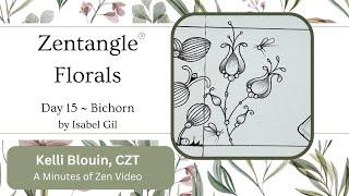 Zentangle®  Floral patterns  Day 15  Bichorn