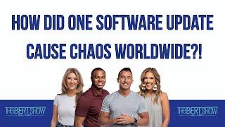 How Did One Software Update Cause Chaos Worldwide?