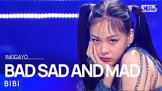 BIBI비비 - BAD SAD AND MAD @인기가요 inkigayo 20210509