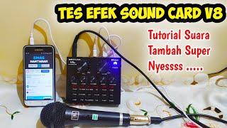 TES EFEK SOUND CARD V8  Cara recording menggunakan sound card v8