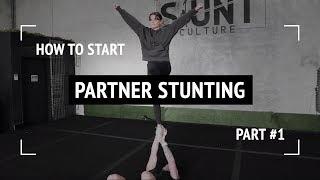 How To Start Partner Stunting  Part 1