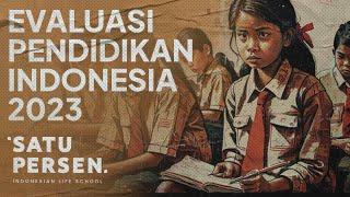Catatan Pendidikan Indonesia Evaluasi Solusi & Ekspektasi  Satu Insight Episode 50