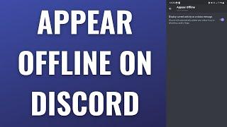 How to Appear Offline on Discord 2023