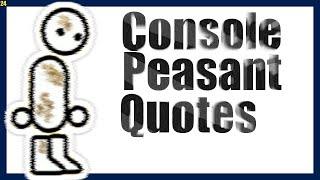 Console Peasant Quotes 54